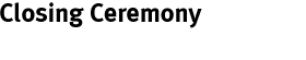 title action Closing Ceremony.gif (1291 bytes)