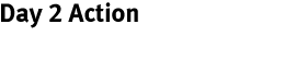 title action Day 2 Action.gif (991 bytes)