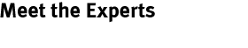 title meet the experts.gif (1202 bytes)